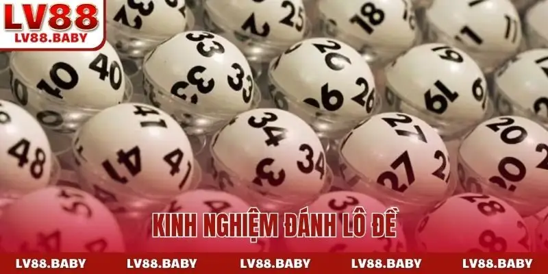 kinh nghiệm đánh lô đề